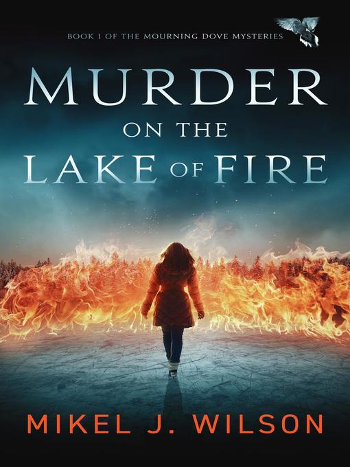 Title details for Murder on the Lake of Fire by Mikel J. Wilson - Available